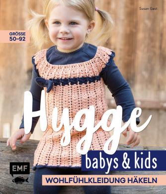 Buch Hygge Babys und Kids - Wohlfühl - Kleidung häkeln 