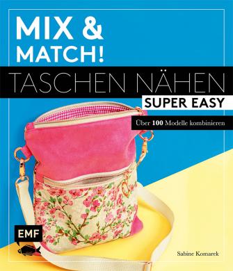 Buch Mix And Match! Taschen nähen super easy 